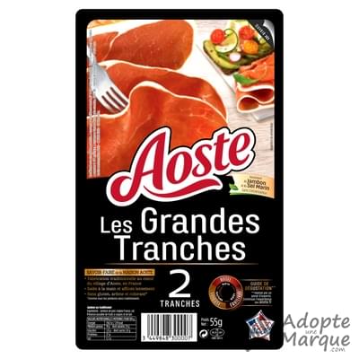 Aoste Les Grandes Tranches - Jambon cru La barquette de 2 tranches - 55G