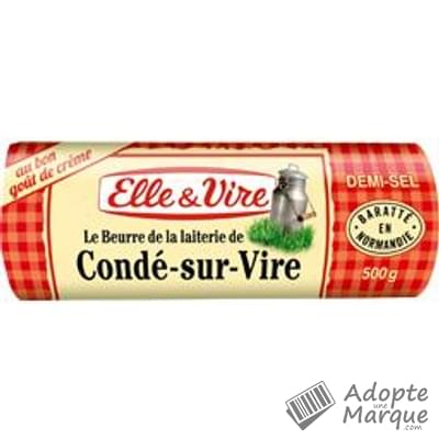 Elle & Vire Beurre de Condé-sur-Vire Demi-sel 80%MG Le rouleau de 500G