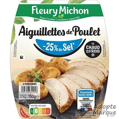 Fleury Michon Aiguillettes de Poulet -25% de Sel en moins Les 2 barquettes de 75G