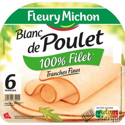 Fleury Michon Blanc de Poulet 100% Filet La barquette de 6 tranches - 180G