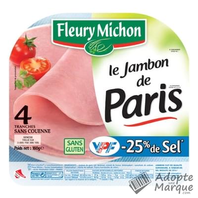 Fleury Michon Jambon Le Paris -25% de Sel en moins sans Couenne La barquette de 4 tranches - 160G