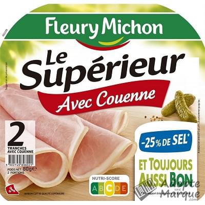 Fleury Michon Jambon Le Supérieur -25% de Sel en moins avec Couenne La barquette de 2 tranches - 80G