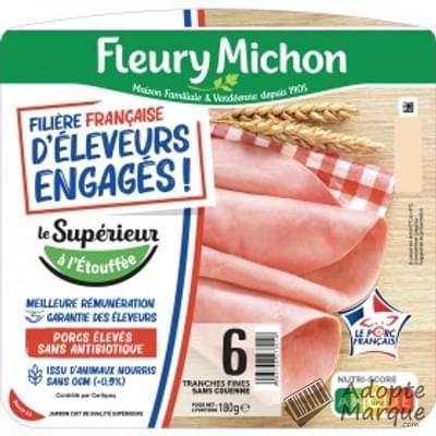 Fleury Michon Jambon Le Supérieur à l'Etouffée Filière Française d'Eleveurs Engagés La barquette de 6 tranches - 180G