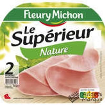 Fleury Michon Jambon Le Supérieur Nature sans Couenne La barquette de 2 tranches - 70G