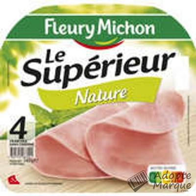 Fleury Michon Jambon Le Supérieur Nature sans Couenne La barquette de 4 tranches - 140G