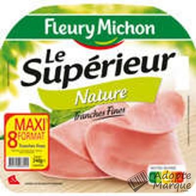 Fleury Michon Jambon Le Supérieur Nature Tranches Fines sans Couenne La barquette de 8 tranches - 240G