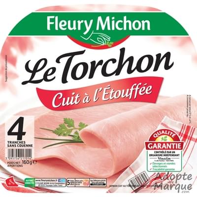 Fleury Michon Jambon Le Torchon Cuit à l'Etouffée sans Couenne La barquette de 4 tranches - 160G
