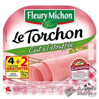 Fleury Michon Jambon Le Torchon Cuit à l'Etouffée sans Couenne La barquette de 6 tranches - 240G