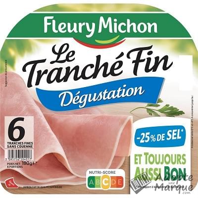 Fleury Michon Jambon Le Tranché Fin Dégustation -25% de Sel en moins La barquette de 6 tranches - 180G