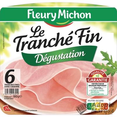 Fleury Michon Jambon Le Tranché Fin Dégustation La barquette de 6 tranches - 180G