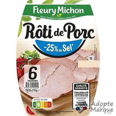 Fleury Michon Rôti de Porc cuit -25% de Sel en moins La baquette de 6 tranches - 210G