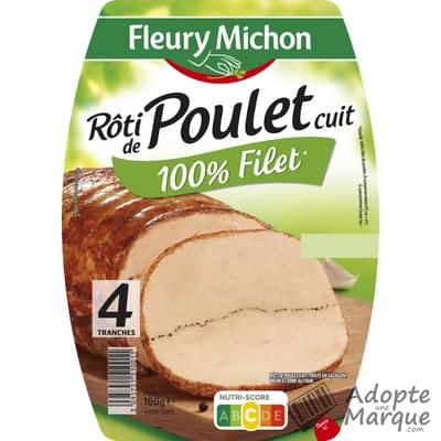 Fleury Michon Rôti de Poulet cuit 100% Filet La barquette de 4 tranches - 160G