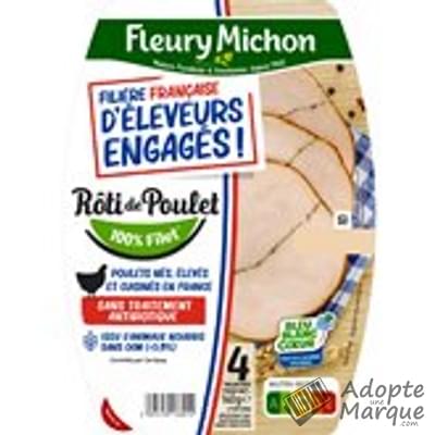 Fleury Michon Rôti de Poulet Filière Française d'Eleveurs Engagés La barquette de 4 tranches - 120G